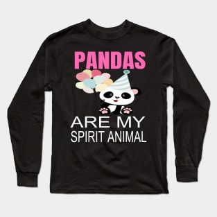 Pandas are my spirit animal Long Sleeve T-Shirt